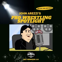 John Arezzi's Pro Wrestling Spotlight Podcast artwork