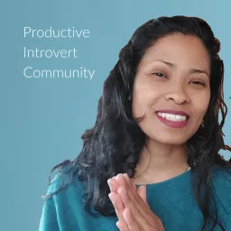 Productive Introvert Community with Mariella Franker, PhD