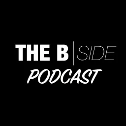 The B Side Podcast artwork