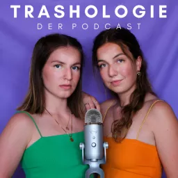 Trashologie - Der Podcast