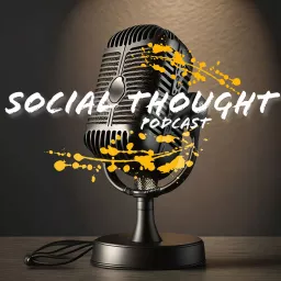 Social Thought Podcast artwork