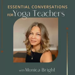 Essential Conversations for Yoga Teachers Podcast artwork