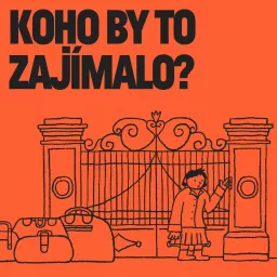 Koho by to zajímalo? Podcast artwork