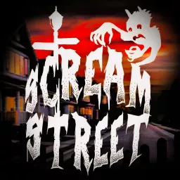 Scream Street Podcast artwork