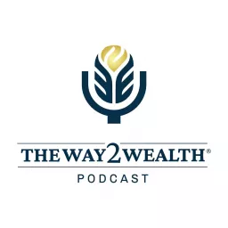 The Way2Wealth® Podcast artwork