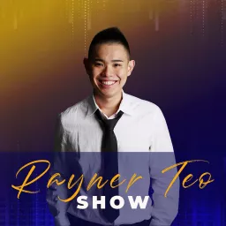 Rayner Teo Show Podcast artwork
