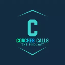 Coaches Calls Podcast artwork