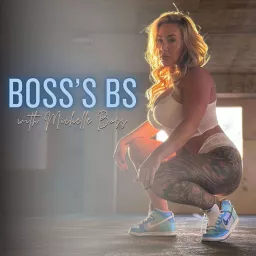 Boss’s BS Podcast artwork