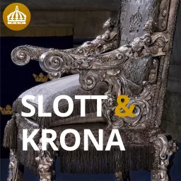 Slott och krona Podcast artwork