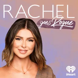Rachel Goes Rogue Podcast artwork