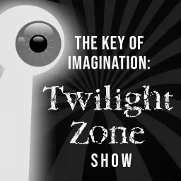 The Key of Imagination: A Twilight Zone show with Joe Meyer