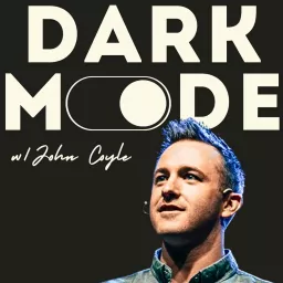 Dark Mode with John Coyle