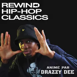 Rewind Hip-Hop Classics Podcast artwork