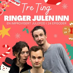 Tre Ting Ringer Julen Inn Podcast artwork