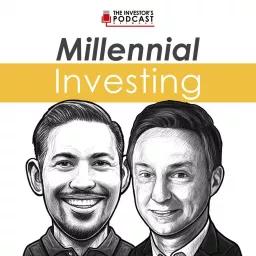 Millennial Investing - The Investor’s Podcast Network artwork