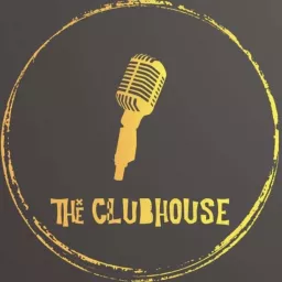 The Clubhouse Podcast artwork