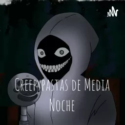 Creepypastas de Media Noche Podcast artwork