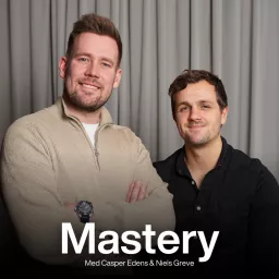 Mastery med Casper Edens og Niels Greve