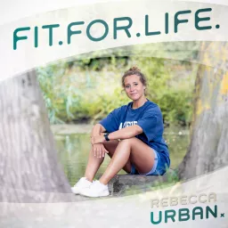 Fit.For.Life. Podcast artwork