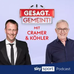 Gesagt. Gemeint! Mit Cramer und Köhler