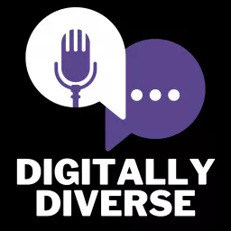 Digitally Diverse Podcast artwork