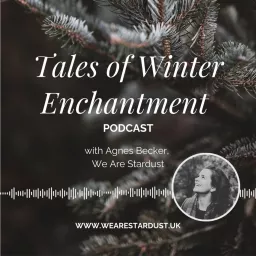 Tales of Winter Enchantment Podcast artwork