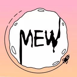 Planet MEW Podcast artwork