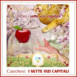 I sette vizi capitali Podcast artwork