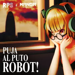 Puja al puto robot! Podcast artwork