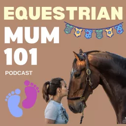 Equestrian Mum 101