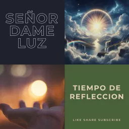 Dios Dame Luz Podcast artwork