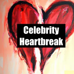 Celebrity Heartbreak