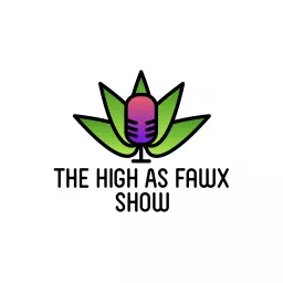 High As Fawx Show Podcast artwork