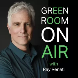 Green Room On Air with Ray Renati Podcast artwork