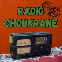 Radio Choukrane Podcast artwork