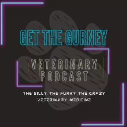 Get the Gurney Podcast artwork