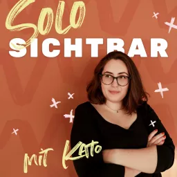 SOLO SICHTBAR: Content Marketing für Solopreneur:innen