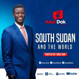 South Sudan and The World Podcast artwork