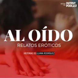 Al Oído - Relatos Eróticos Podcast artwork