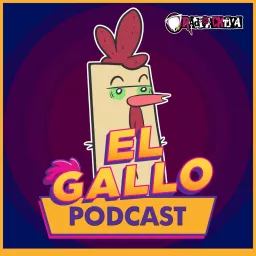 El Gallo Pódcast Podcast artwork