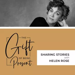Sharing Stories with Helen Rose Podcast artwork