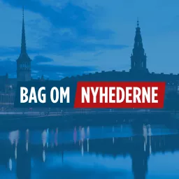 Bag Om Nyhederne Podcast artwork