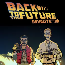 Back to the Future Minute Podcast artwork