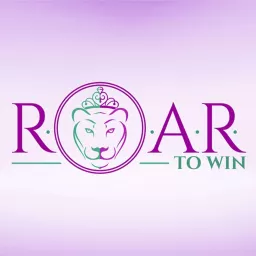 ROAR to Win! Podcast artwork