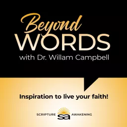 BEYOND WORDS with Dr. William Campbell Podcast artwork