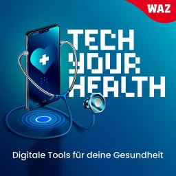 Tech Your Health Podcast artwork