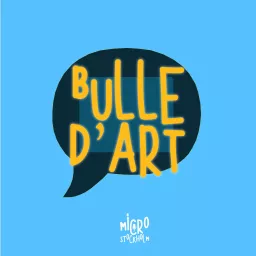 Bulle d'Art Podcast artwork