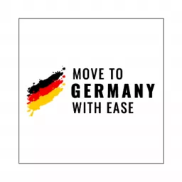 Move To Germany With Ease Podcast artwork