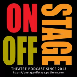 Onstage/Offstage Theatre Podcast artwork