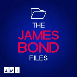 The James Bond Files – Description Deep Dive Podcast artwork